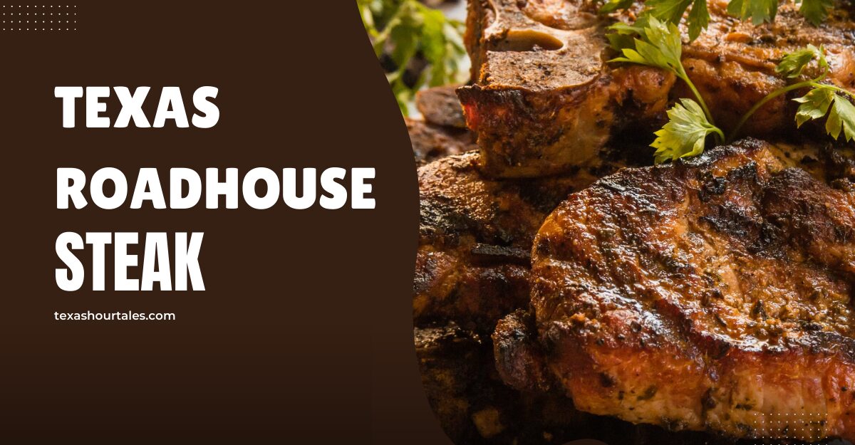 Texas Roadhouse Steak