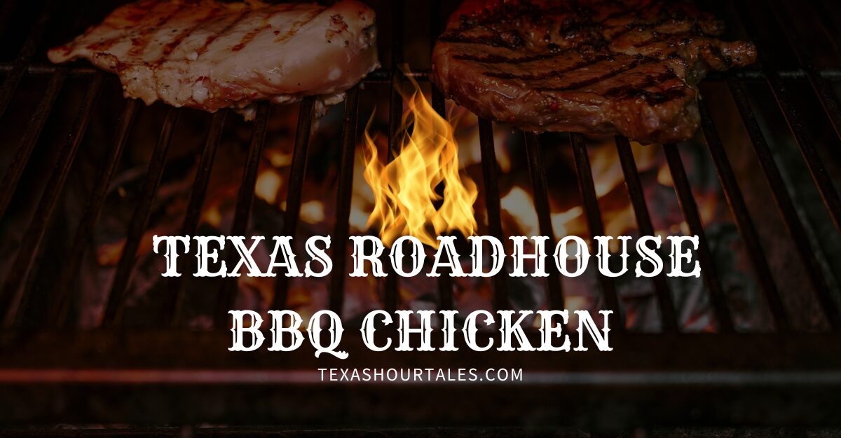 Texas Roadhouse Grilled BBQ Chicken: Best Weeknight Favorite