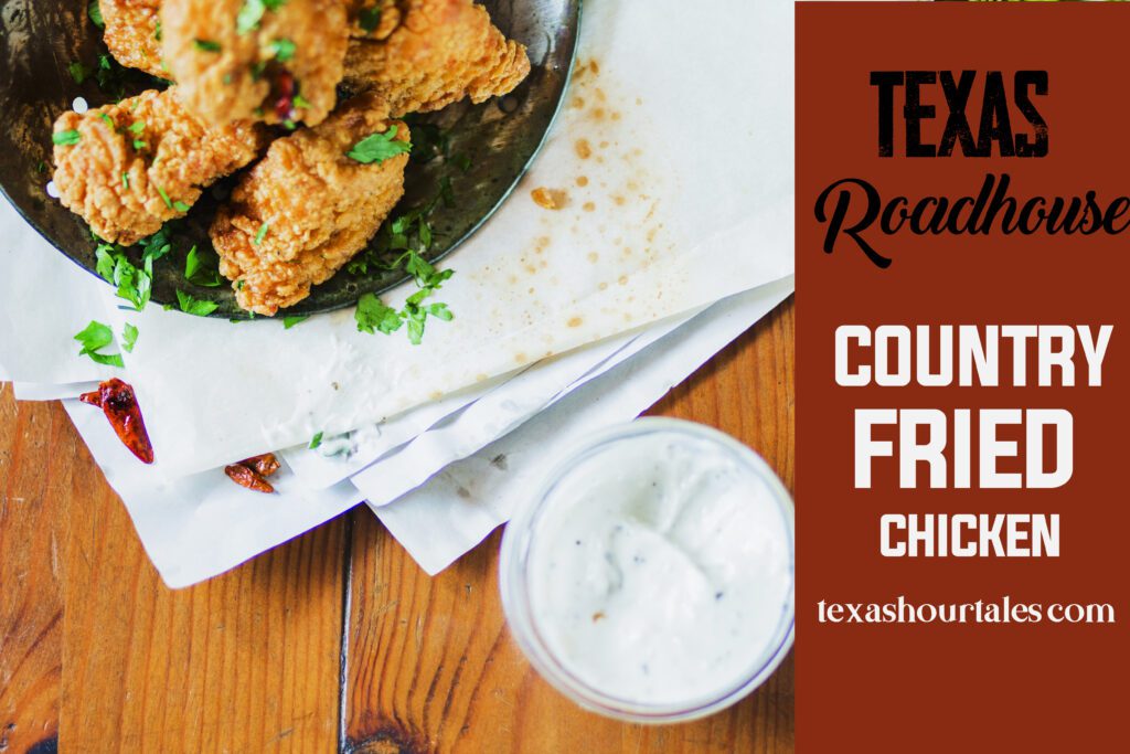 Texas Roadhouse Country Fried Chicken