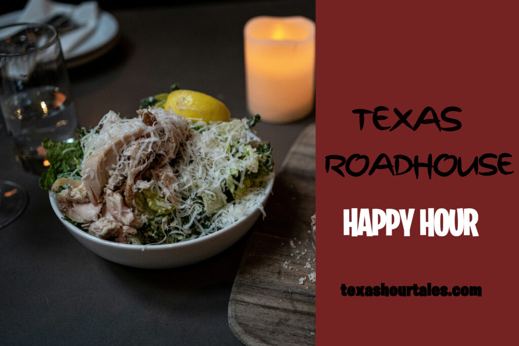 Texas Roadhouse Happy Hour