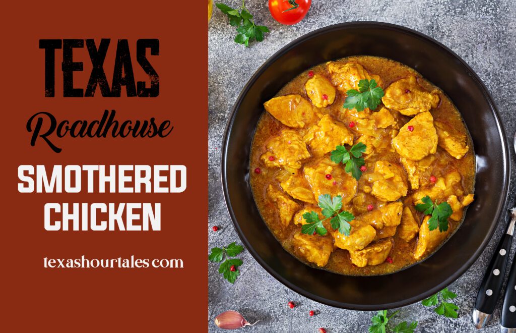 Texas Roadhouse Smothered Chicken