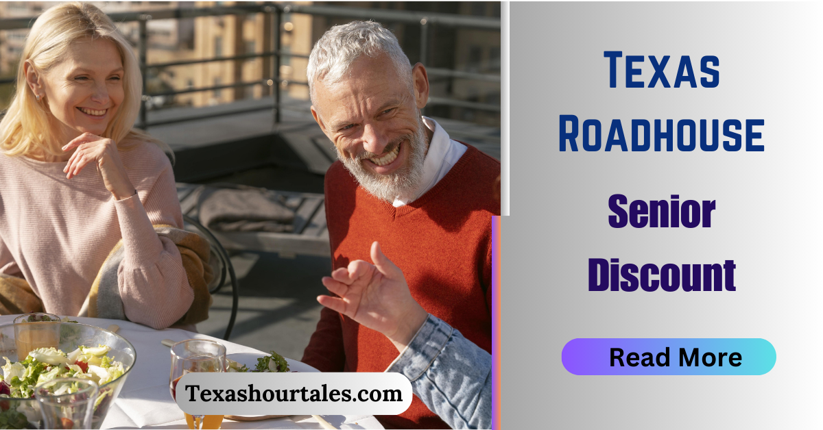 Texas Roadhouse Senior Discount