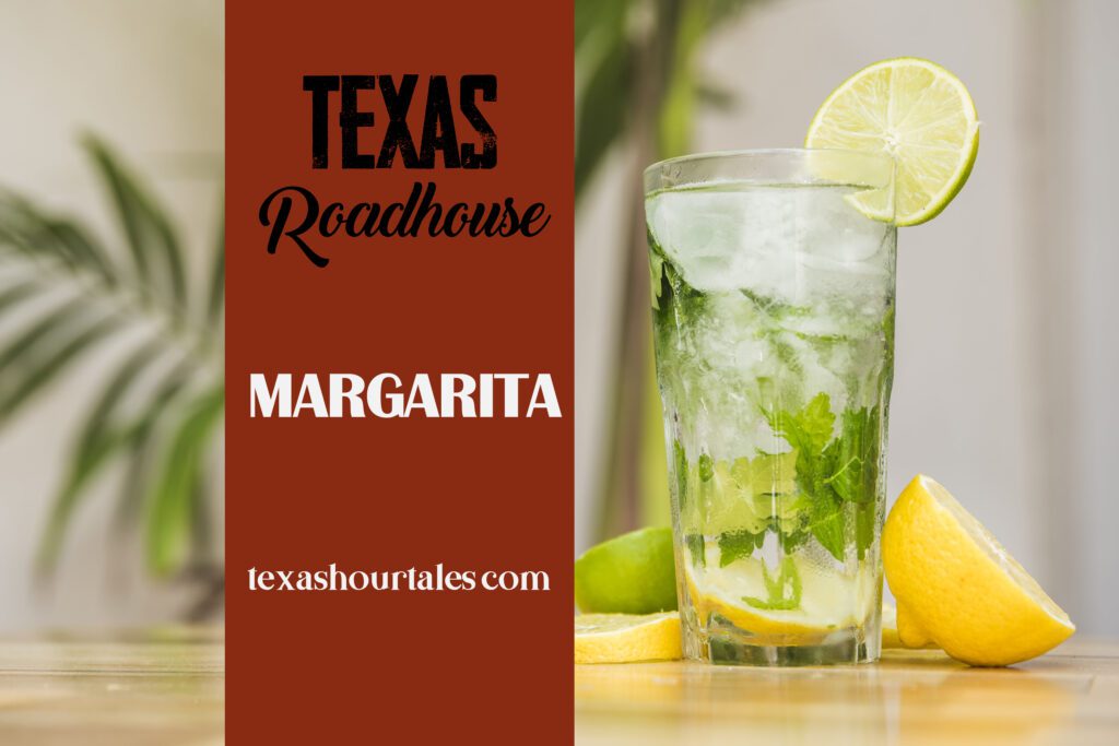 Texas Roadhouse Margarita