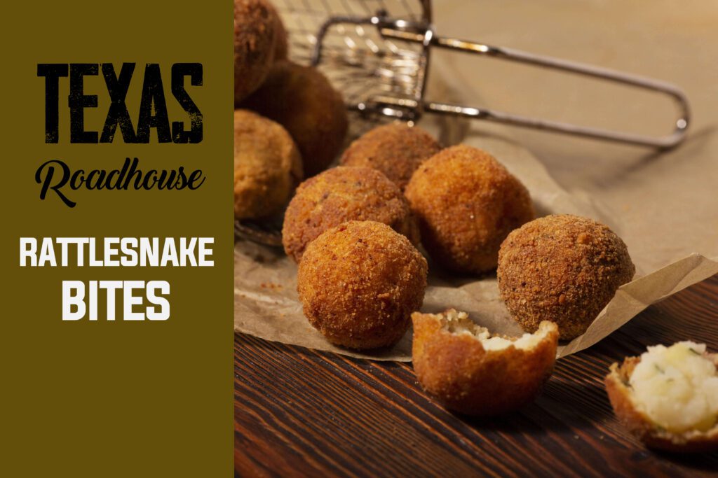 Texas Roadhouse Rattlesnake Bites