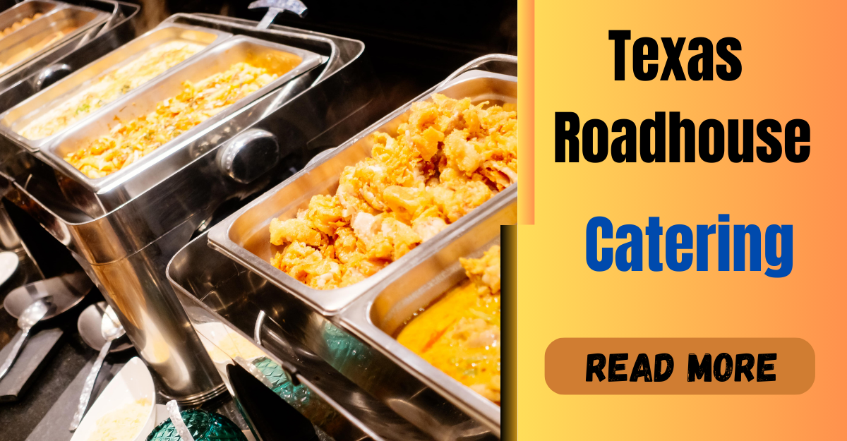 Texas Roadhouse Catering