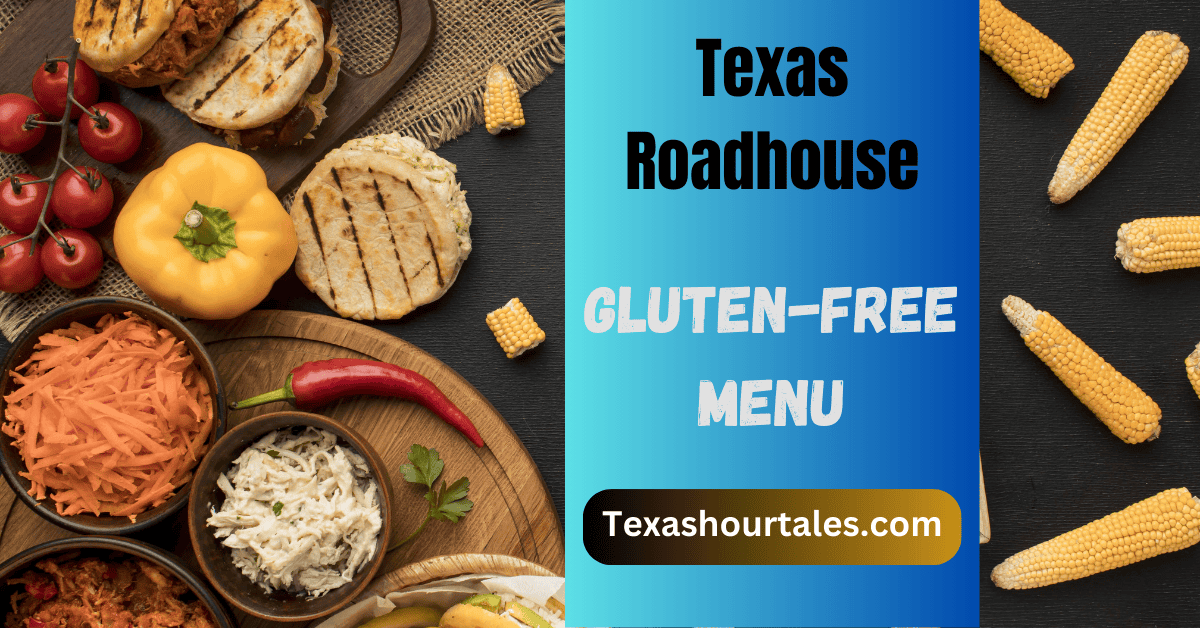 Texas Roadhouse Gluten Free Menu