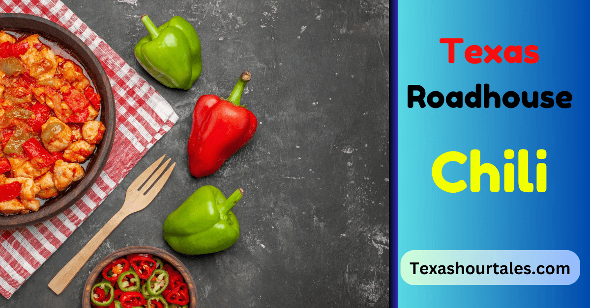 Texas Roadhouse Chili Recipe