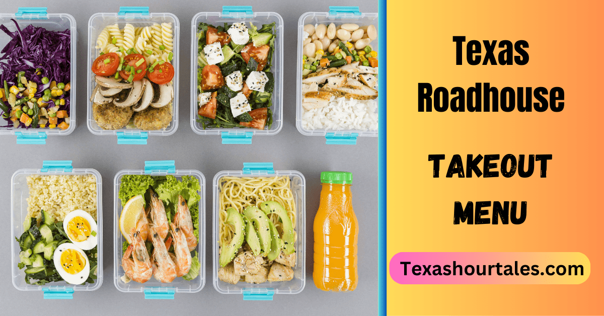 Texas Roadhouse Takeout Menu