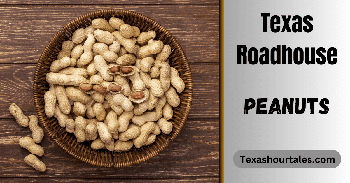 Texas Roadhouse Peanuts